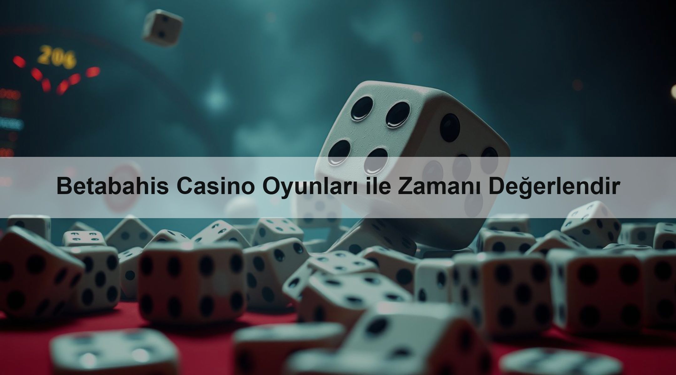 Betabahis Casino Oyunları ile Zamanı Değerlendir