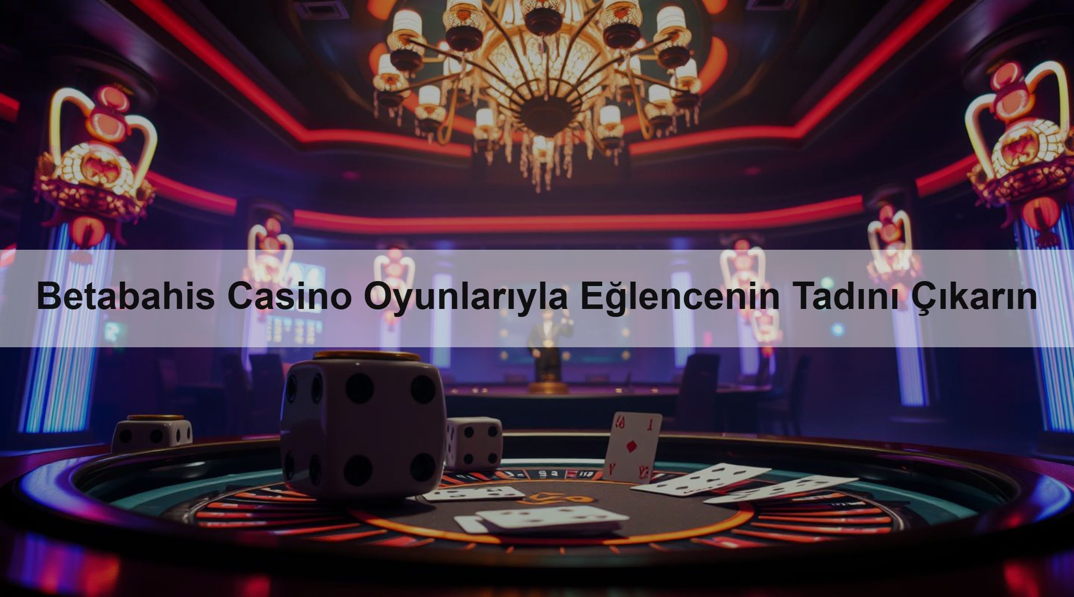 Betabahis Casino Oyunlarıyla Eğlencenin Tadını Çıkarın